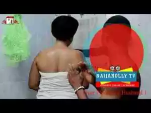 Video: Latest Nollywood Movies - Over Protective Husband (Episode 1)